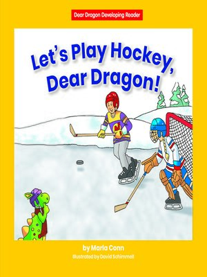 cover image of Let's Play Hockey, Dear Dragon!